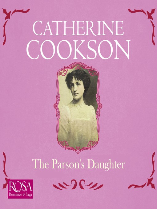 Title details for The Parson's Daughter by Catherine Cookson - Available